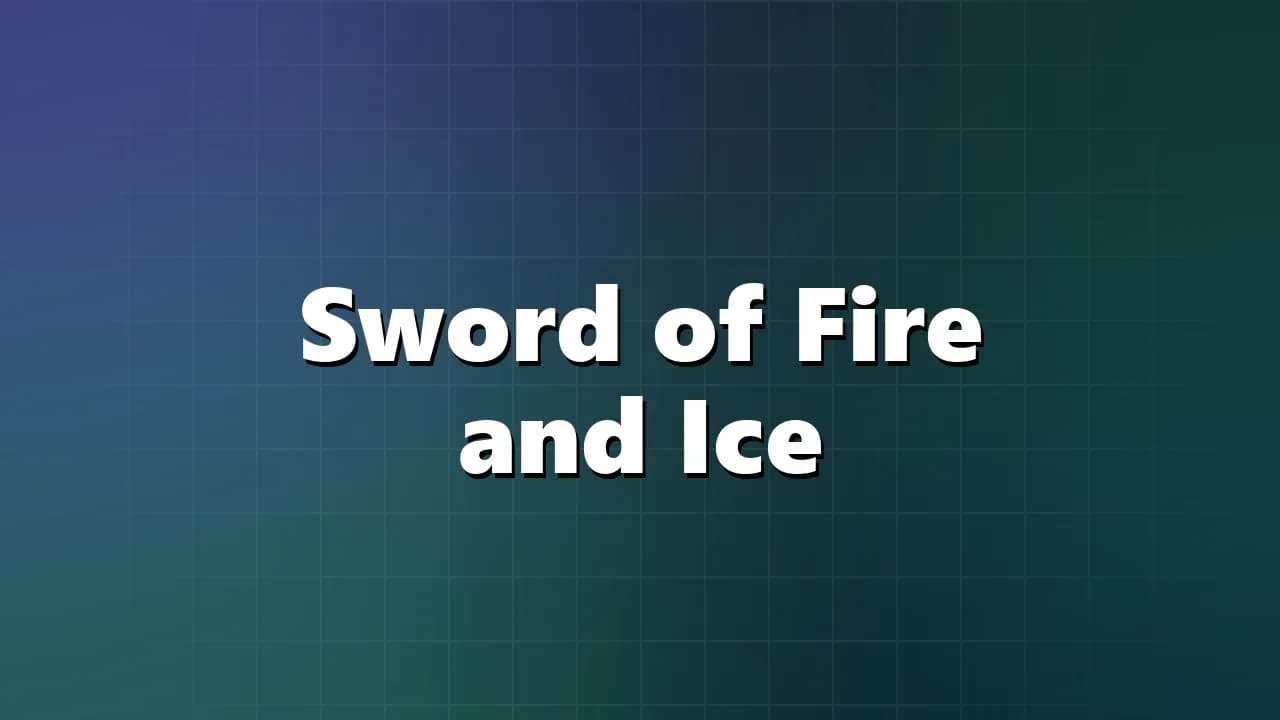 Sword of Fire and Ice