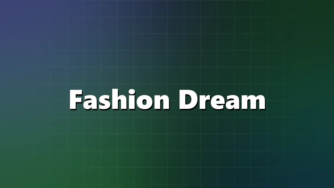 Fashion Dream