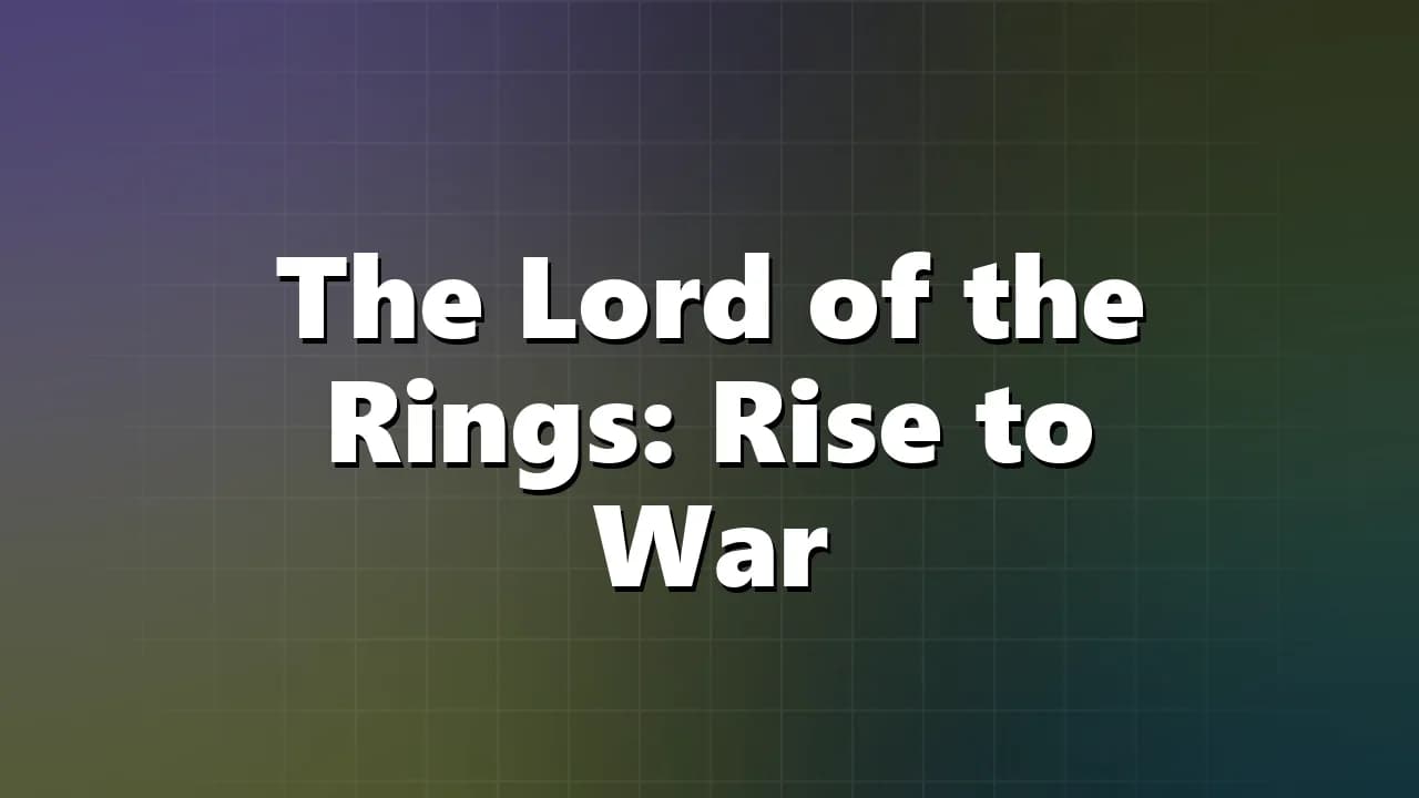 The Lord of the Rings: Rise to War